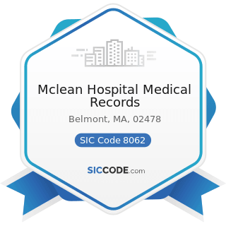 Mclean Hospital Medical Records - SIC Code 8062 - General Medical and Surgical Hospitals