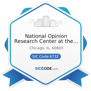 National Opinion Research Center at the University of Chicago - SIC Code 8732 - Commercial...