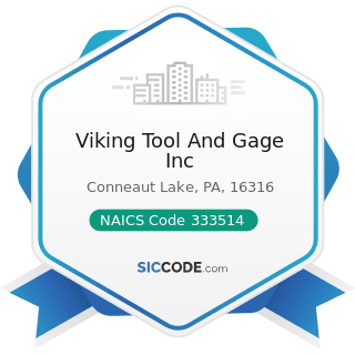 Viking Tool And Gage Inc - NAICS Code 333514 - Special Die and Tool, Die Set, Jig, and Fixture...