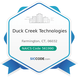 Duck Creek Technologies - NAICS Code 561990 - All Other Support Services