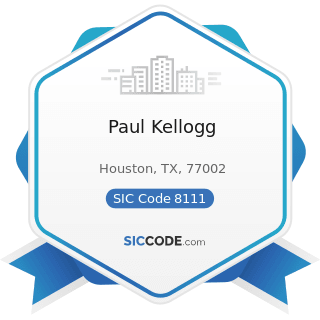 Paul Kellogg - SIC Code 8111 - Legal Services