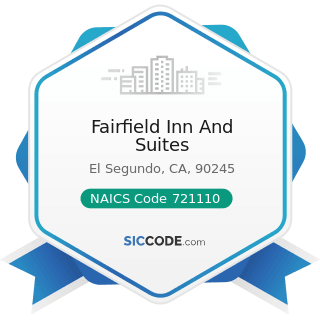 Fairfield Inn And Suites - NAICS Code 721110 - Hotels (except Casino Hotels) and Motels