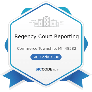 Regency Court Reporting - SIC Code 7338 - Secretarial and Court Reporting Services
