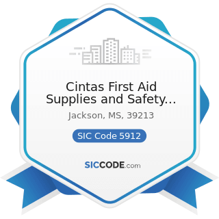 Cintas First Aid Supplies and Safety Training of Jackson MS - SIC Code 5912 - Drug Stores and...