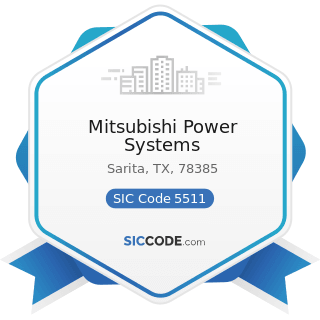 Mitsubishi Power Systems - SIC Code 5511 - Motor Vehicle Dealers (New and Used)