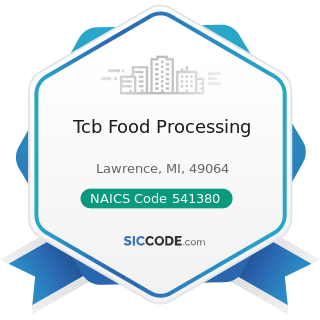 Tcb Food Processing - NAICS Code 541380 - Testing Laboratories