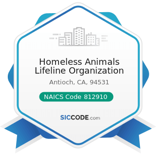 Homeless Animals Lifeline Organization - NAICS Code 812910 - Pet Care (except Veterinary)...