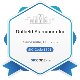 Duffield Aluminum Inc - SIC Code 1521 - General Contractors-Single-Family Houses