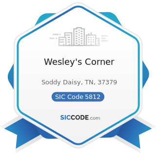 Wesley's Corner - SIC Code 5812 - Eating Places