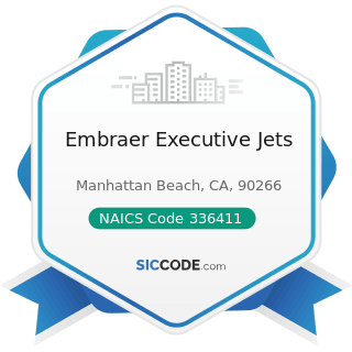 Embraer Executive Jets - NAICS Code 336411 - Aircraft Manufacturing
