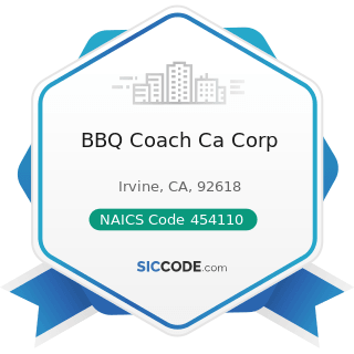 BBQ Coach Ca Corp - NAICS Code 454110 - Electronic Shopping and Mail-Order Houses