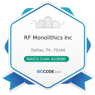 RF Monolithics Inc - NAICS Code 423690 - Other Electronic Parts and Equipment Merchant...