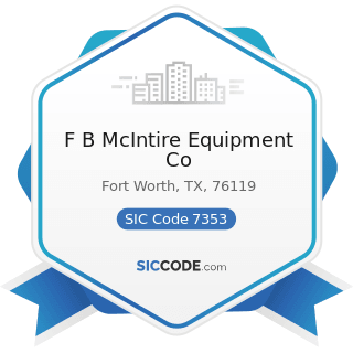 F B McIntire Equipment Co - SIC Code 7353 - Heavy Construction Equipment Rental and Leasing