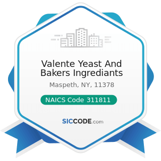 Valente Yeast And Bakers Ingrediants - NAICS Code 311811 - Retail Bakeries