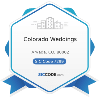 Colorado Weddings - SIC Code 7299 - Miscellaneous Personal Services, Not Elsewhere Classified