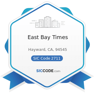 East Bay Times - SIC Code 2711 - Newspapers: Publishing, or Publishing and Printing