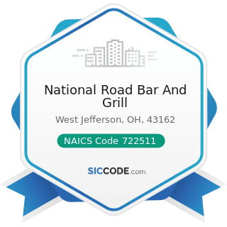 National Road Bar And Grill - NAICS Code 722511 - Full-Service Restaurants