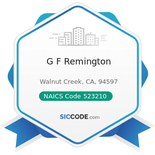 G F Remington - NAICS Code 523210 - Securities and Commodity Exchanges