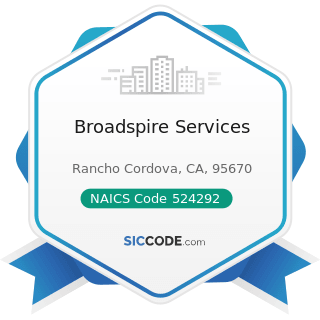 Broadspire Services - NAICS Code 524292 - Pharmacy Benefit Management and Other Third Party...