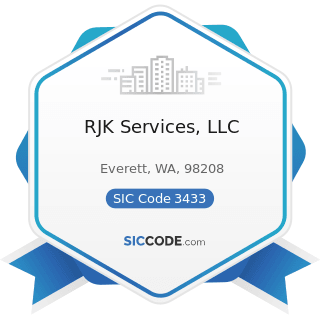 RJK Services, LLC - SIC Code 3433 - Heating Equipment, except Electric and Warm Air Furnaces