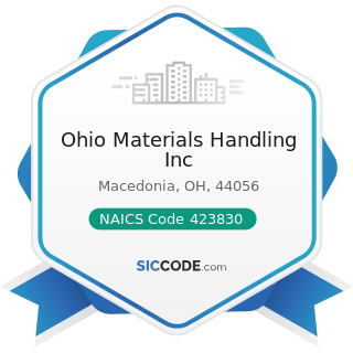 Ohio Materials Handling Inc - NAICS Code 423830 - Industrial Machinery and Equipment Merchant...
