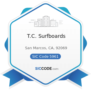 T.C. Surfboards - SIC Code 5961 - Catalog and Mail-Order Houses
