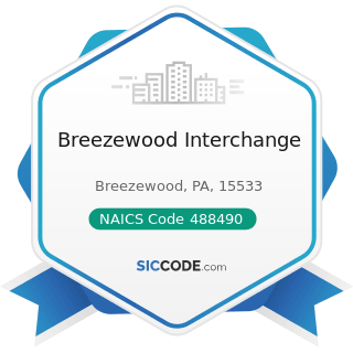 Breezewood Interchange - NAICS Code 488490 - Other Support Activities for Road Transportation