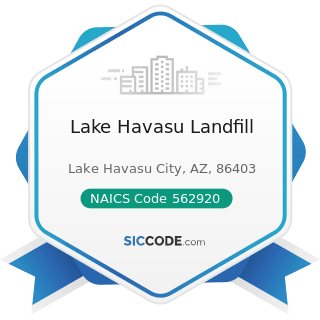 Lake Havasu Landfill - NAICS Code 562920 - Materials Recovery Facilities