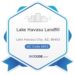 Lake Havasu Landfill - SIC Code 4953 - Refuse Systems