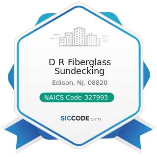 D R Fiberglass Sundecking - NAICS Code 327993 - Mineral Wool Manufacturing