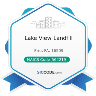 Lake View Landfill - NAICS Code 562219 - Other Nonhazardous Waste Treatment and Disposal