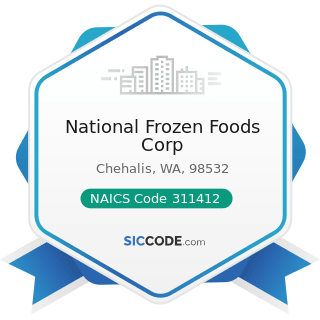 National Frozen Foods Corp - NAICS Code 311412 - Frozen Specialty Food Manufacturing