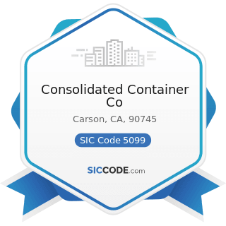 Consolidated Container Co - SIC Code 5099 - Durable Goods, Not Elsewhere Classified