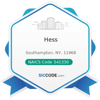 Hess - NAICS Code 541330 - Engineering Services