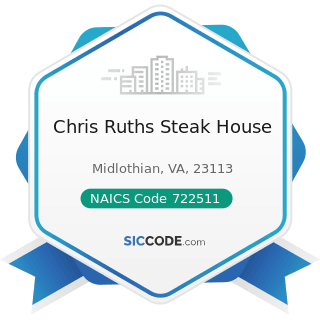 Chris Ruths Steak House - NAICS Code 722511 - Full-Service Restaurants