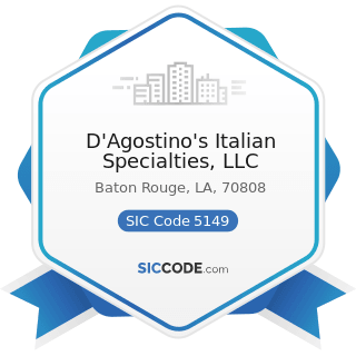 D'Agostino's Italian Specialties, LLC - SIC Code 5149 - Groceries and Related Products, Not...
