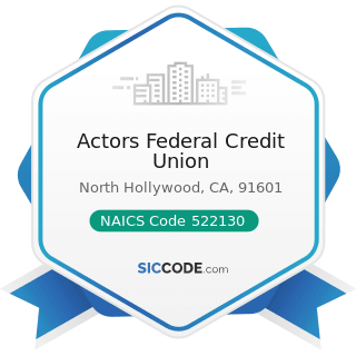 Actors Federal Credit Union - NAICS Code 522130 - Credit Unions