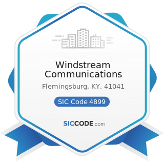 Windstream Communications - SIC Code 4899 - Communication Services, Not Elsewhere Classified