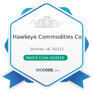 Hawkeye Commodities Co - NAICS Code 424910 - Farm Supplies Merchant Wholesalers