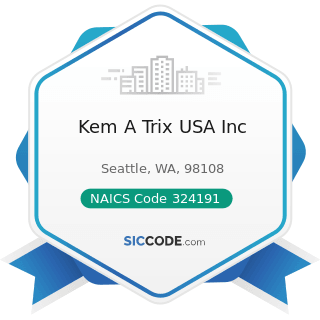 Kem A Trix USA Inc - NAICS Code 324191 - Petroleum Lubricating Oil and Grease Manufacturing