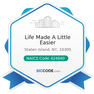Life Made A Little Easier - NAICS Code 424940 - Tobacco Product and Electronic Cigarette...