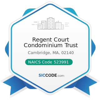Regent Court Condominium Trust - NAICS Code 523991 - Trust, Fiduciary, and Custody Activities