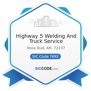 Highway 5 Welding And Truck Service - SIC Code 7692 - Welding Repair