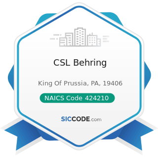 CSL Behring - NAICS Code 424210 - Drugs and Druggists' Sundries Merchant Wholesalers