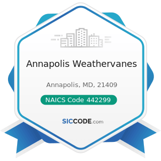 Annapolis Weathervanes - NAICS Code 442299 - All Other Home Furnishings Stores
