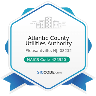 Atlantic County Utilities Authority - NAICS Code 423930 - Recyclable Material Merchant...