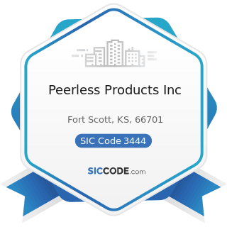 Peerless Products Inc - SIC Code 3444 - Sheet Metal Work
