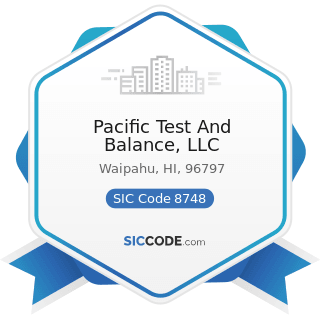 Pacific Test And Balance, LLC - SIC Code 8748 - Business Consulting Services, Not Elsewhere...