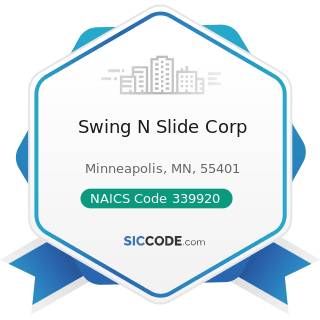 Swing N Slide Corp - NAICS Code 339920 - Sporting and Athletic Goods Manufacturing