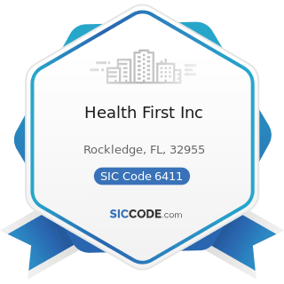 Health First Inc - SIC Code 6411 - Insurance Agents, Brokers and Service